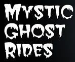 Mystic Ghost Rides ...
